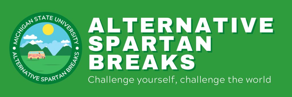 MSU Alternative Spartan Break