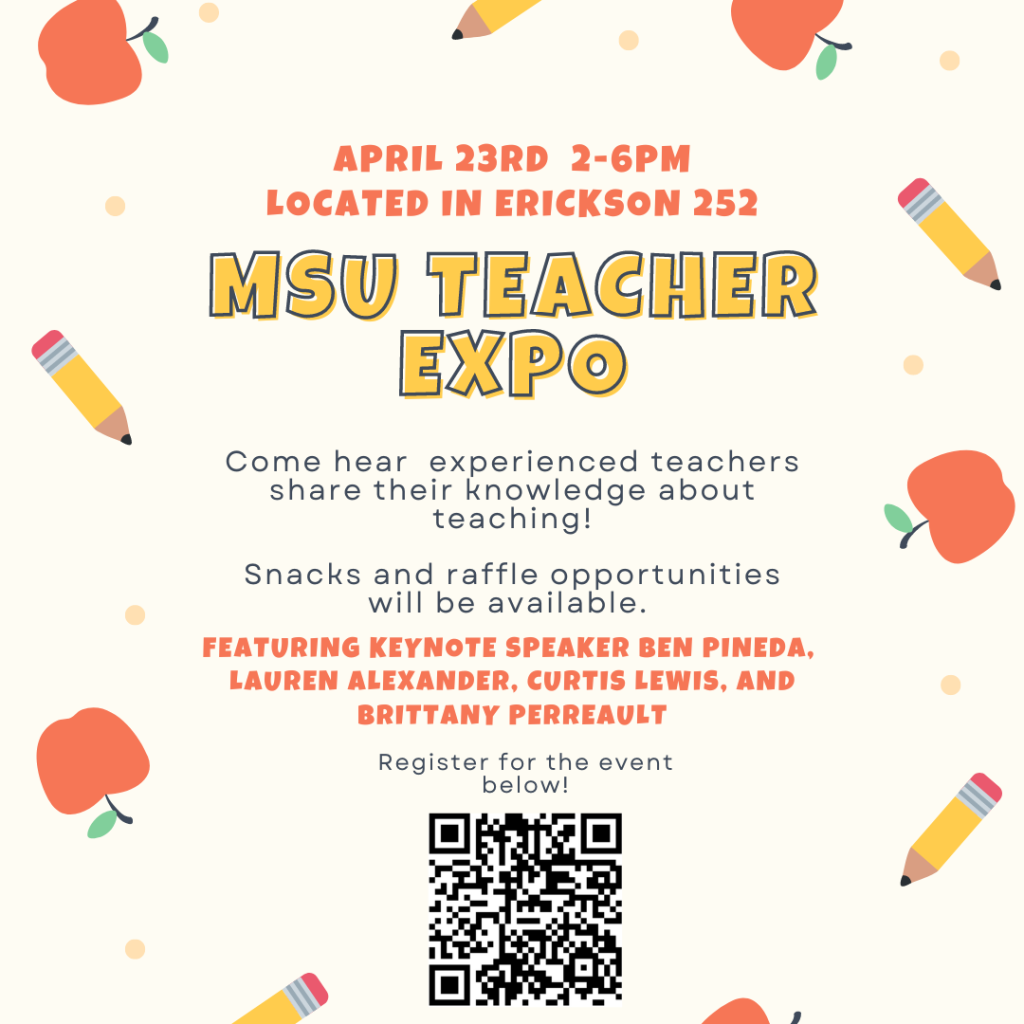 MSU Teacher Expo – April 23rd