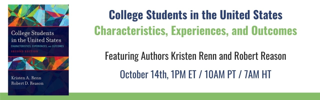 Event: College Students in the United States Webinar, Featuring Kristen Renn and Robert Reason