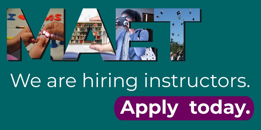 MAET is Hiring Instructors for Fall 2022 and Spring 2023