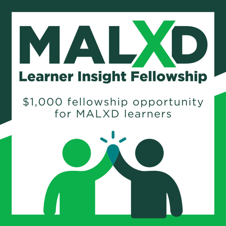 This graphic has two human characters giving each other a high five with the text, MALXD Learner Insight Fellowship. $1,000 fellowship opportunity for MALXD learners.