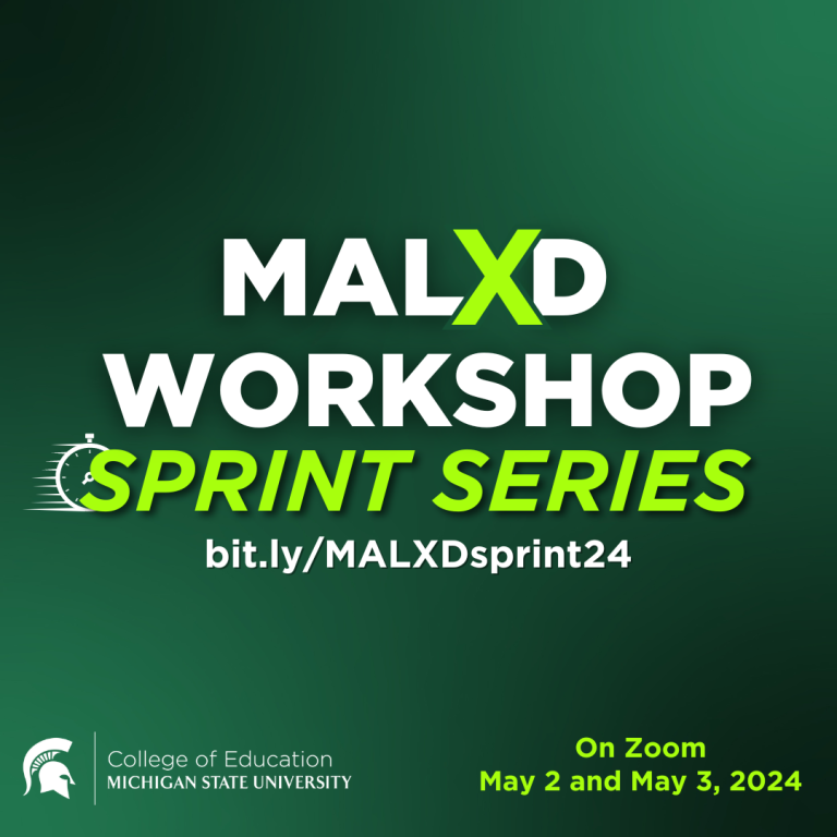 MALXD Workshop Sprint Series: On Zoom, May 2 and May 3, 2024. bit.ly/MALXDsprint24