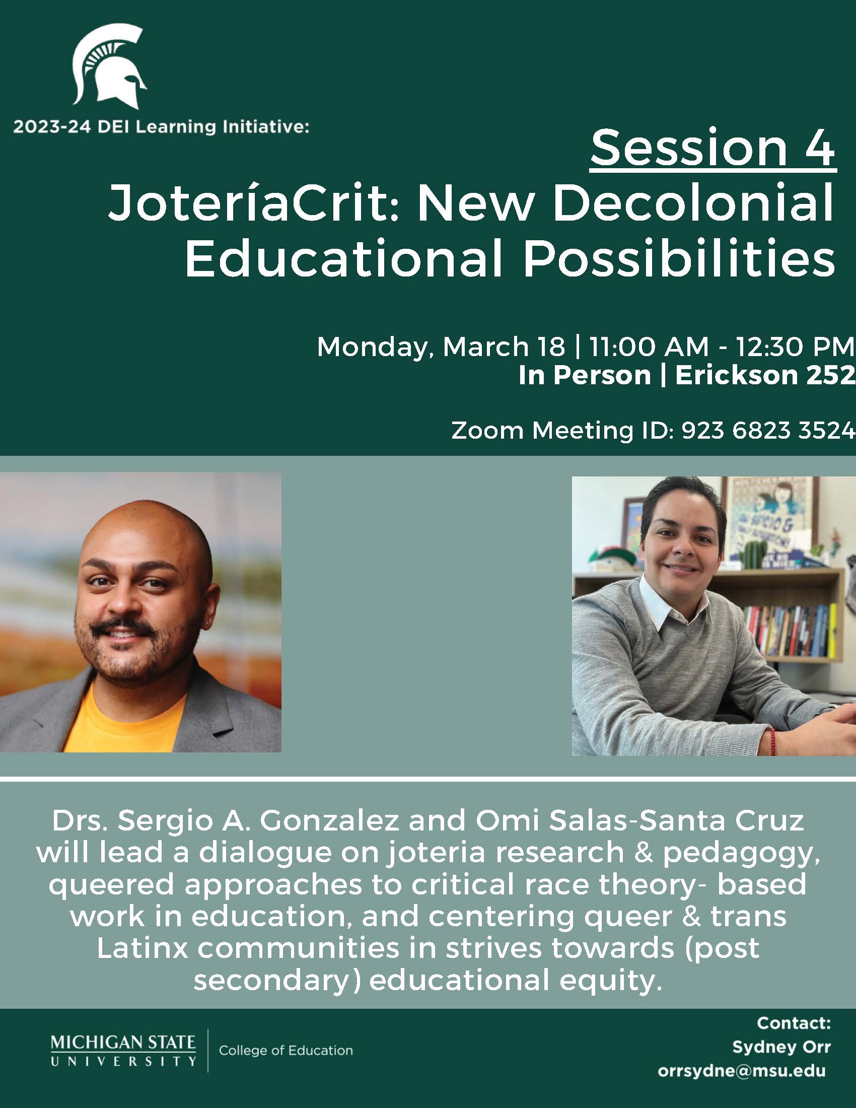 2023-24 DEI Learning Initiative- JoteríaCrit: New Decolonial Educational Possibilities. Presented by Sergio A. Gonzalez and Omi Salas-Santa Cruz.