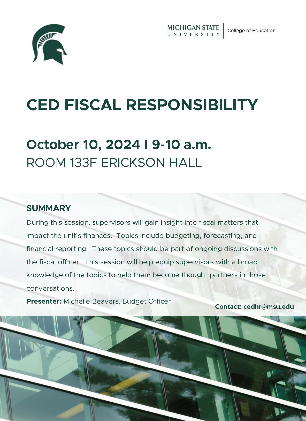 CED Fiscal Responsibility - During this session, supervisors will gain insight into fiscal matters that impact the unit's finances. Topics include budgeting, forecasting, and financial reporting. These topics should be part of ongoing discussions with the fiscal officer. This session will help equip supervisors with a broad knowledge of the topics to help them become thought partners in those conversations. Presenter: Michelle Beavers, Budget Officer