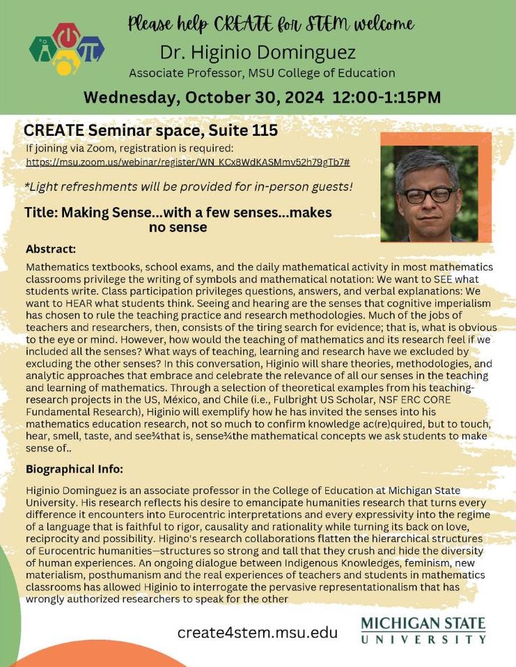 Higinio Dominquez presentation titled: "Making Sense...with a few senses...makes no sense." This presentation will be held in the CREATE for STEM Seminar space or via Zoom.