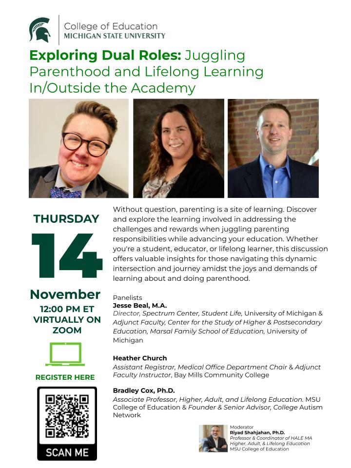 Exploring Dual Roles: Juggling Parenthood and Lifelong Learning In/Outside the Academy: Without question, parenting is a site of learning. Discover and explore the learning involved in addressing the challenges and rewards when juggling parenting responsibilities while advancing your education. Whether you're a student, educator, or lifelong learner, this discussion offers valuable insights for those navigating this dynamic intersection and journey amidst the joys and demands of learning about and doing parenthood.